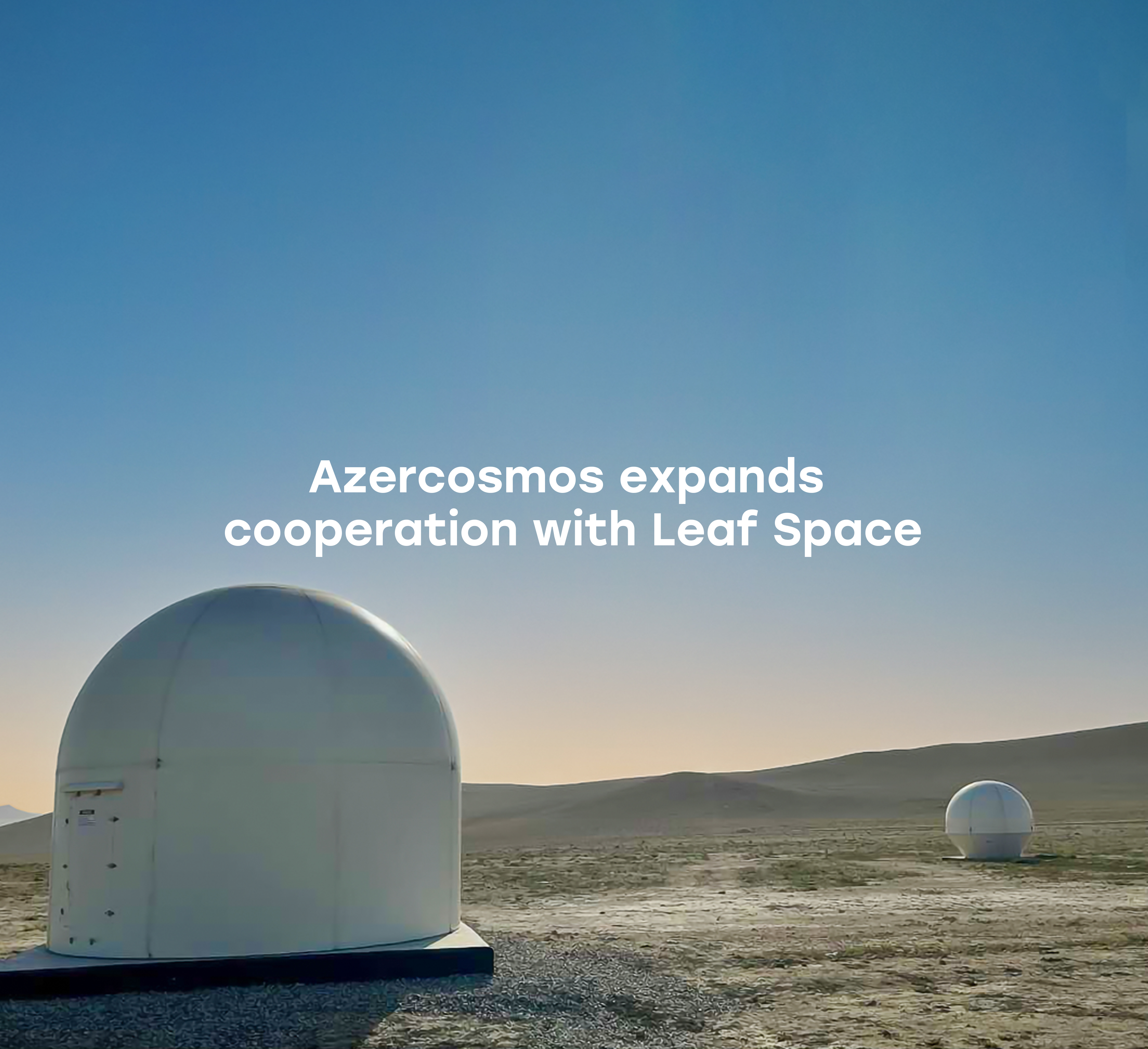 Azercosmos expands cooperation with the Italian company "Leaf Space".